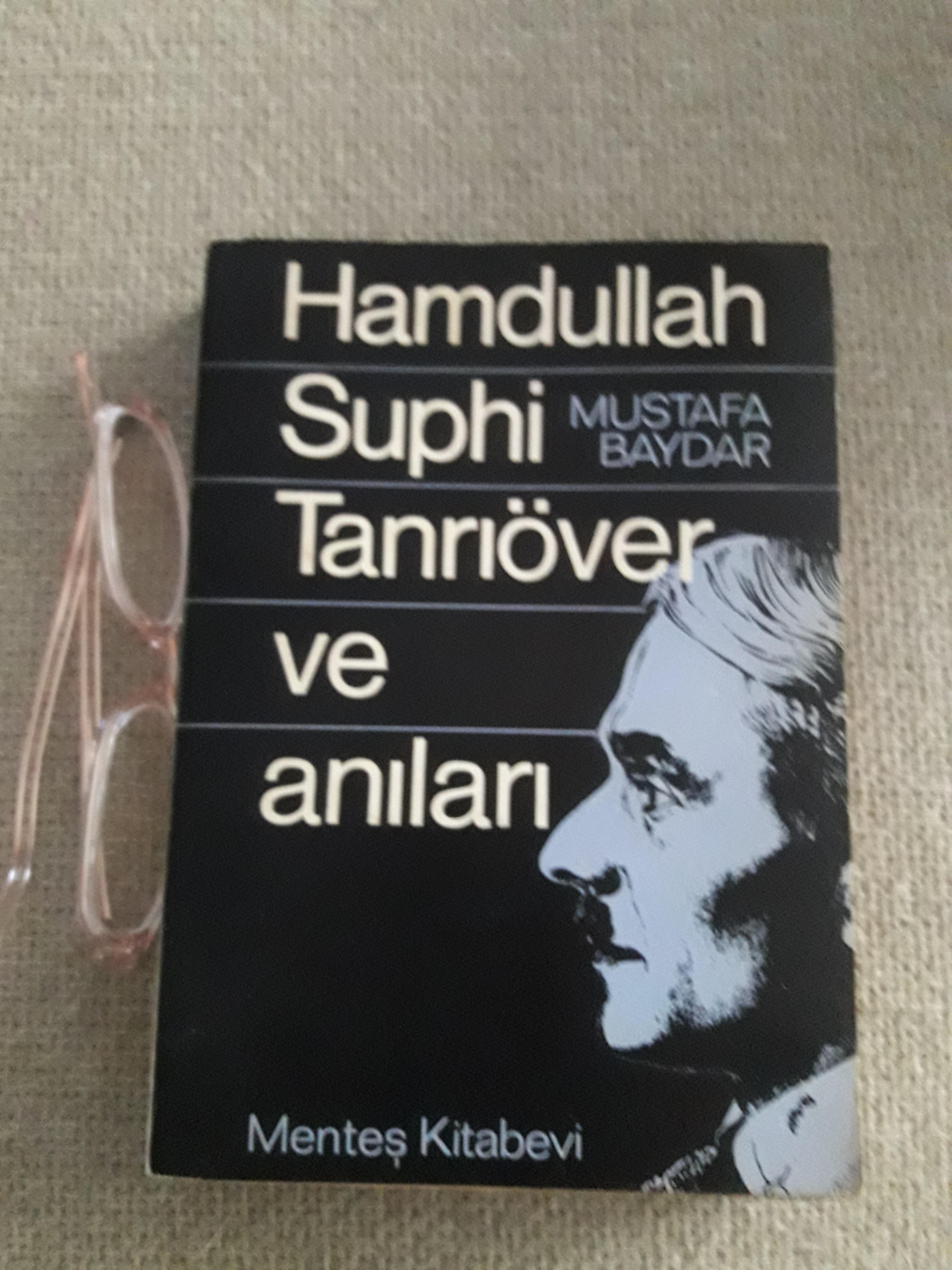 Hamdullah Suphi Tanrıöver ve Anıları, Mustafa&nbsp;Baydar
