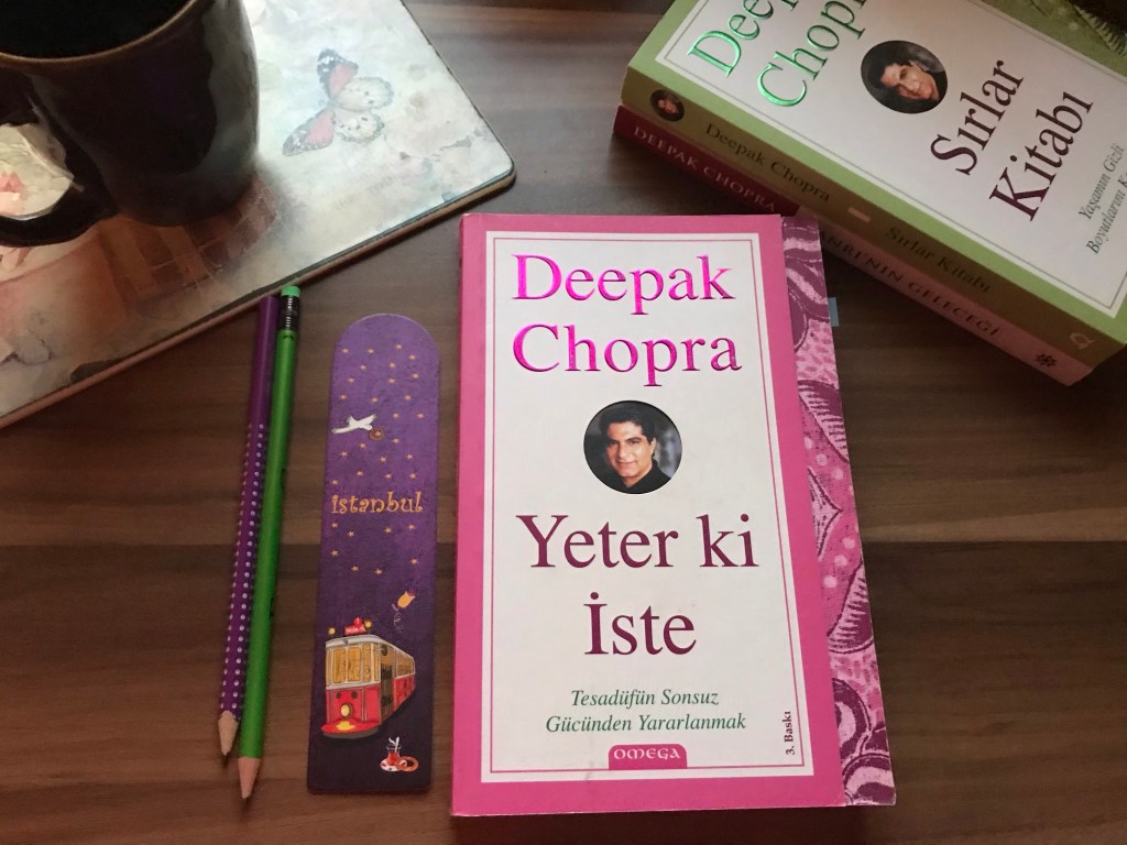 Yeter Ki İste, Deepak&nbsp;Chopra