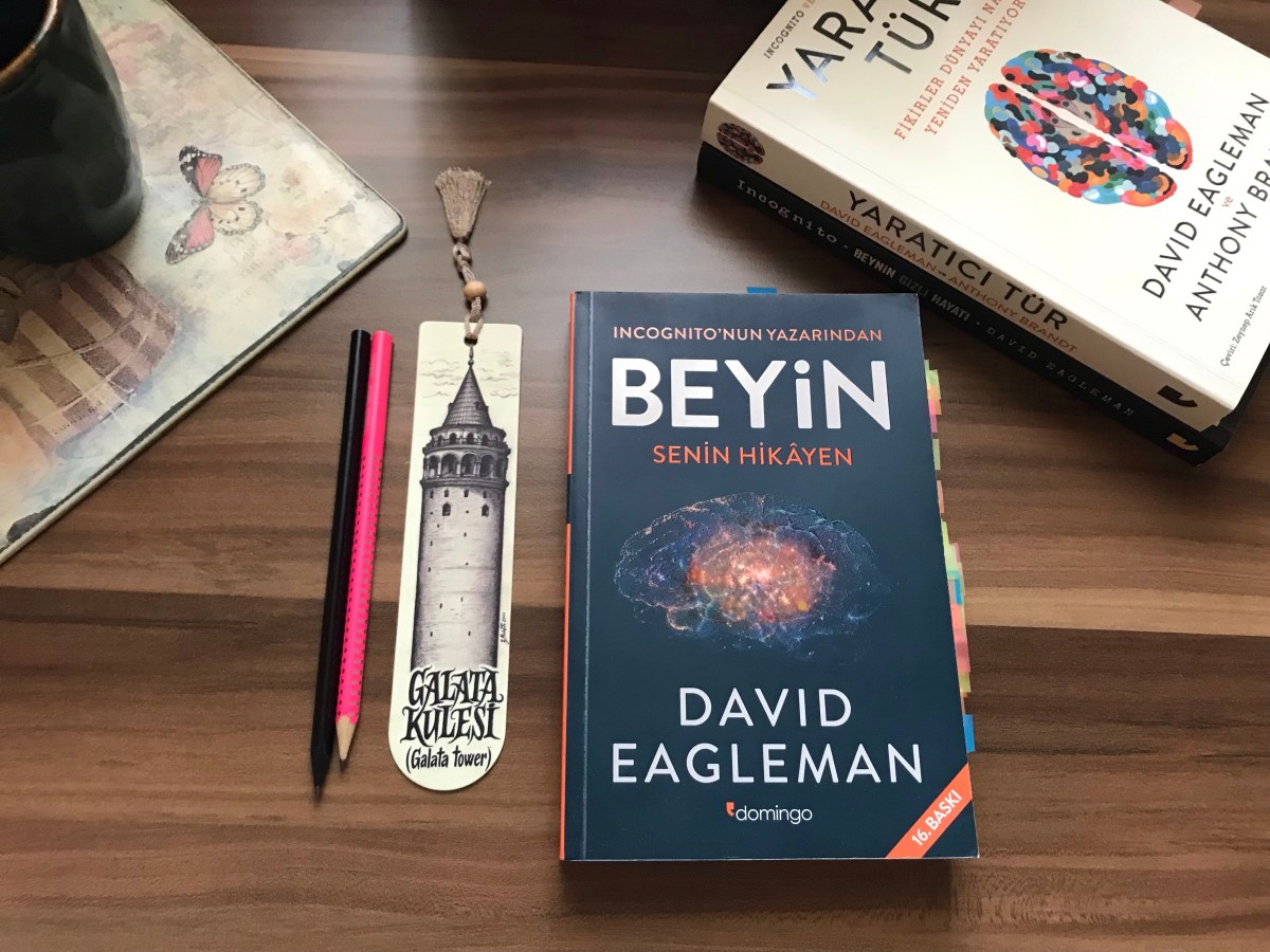 Beyin Senin Hikayen, David Eagleman – Kendini Bilmek İçin Kitap