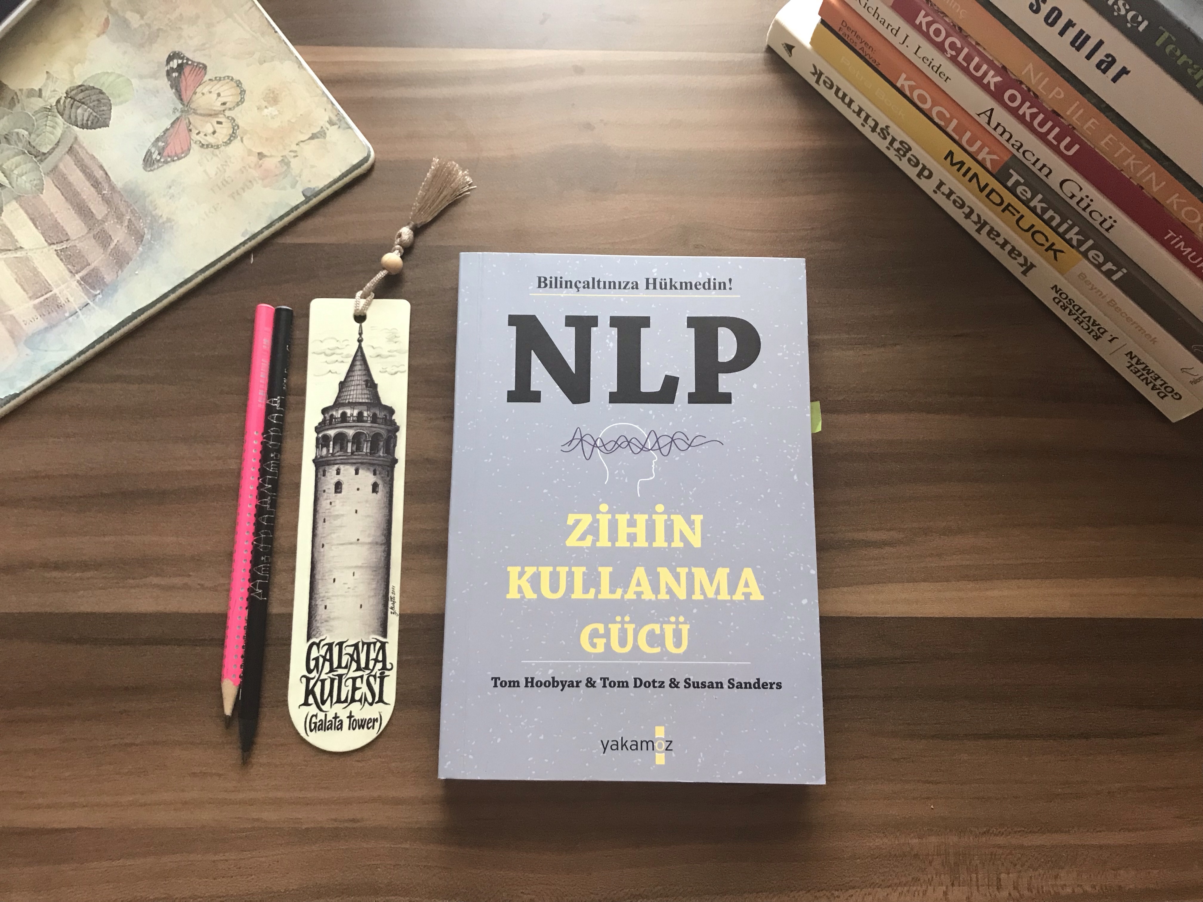 NLP, Zihin Kullanma Gücü, Tom Hoobyar& Tom Dotz & Susan&nbsp;Sanders