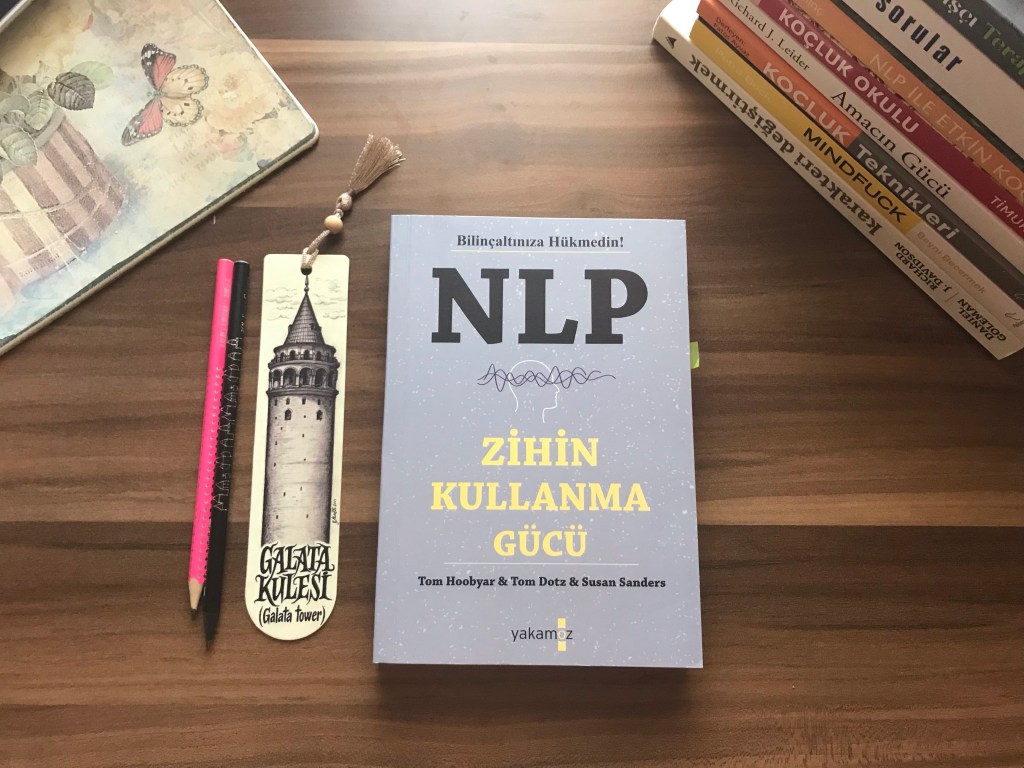NLP, Zihin Kullanma Gücü, Tom Hoobyar& Tom Dotz & Susan&nbsp;Sanders