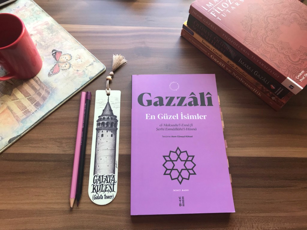 En Güzel İsimler, el-Maksadu’l-Esna fi Şerhi Esmaillahi-l Hüsna, İmam-ı&nbsp;Gazali