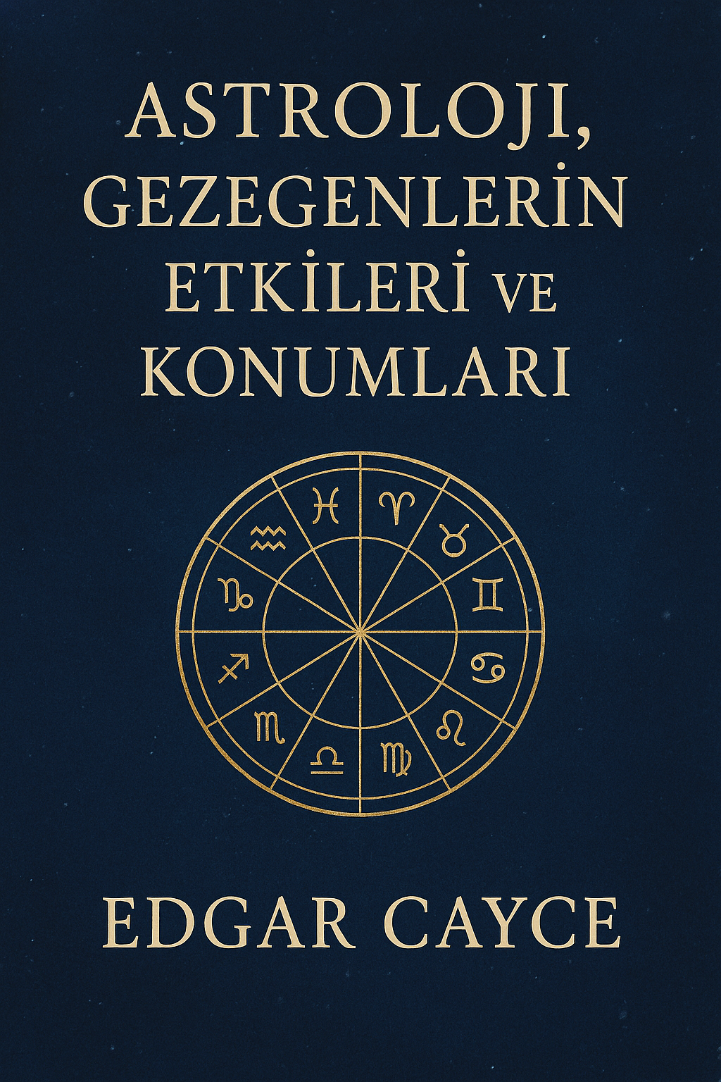 Astroloji, Gezegenlerin Etkileri ve Konumları, Edgar&nbsp;Cayce