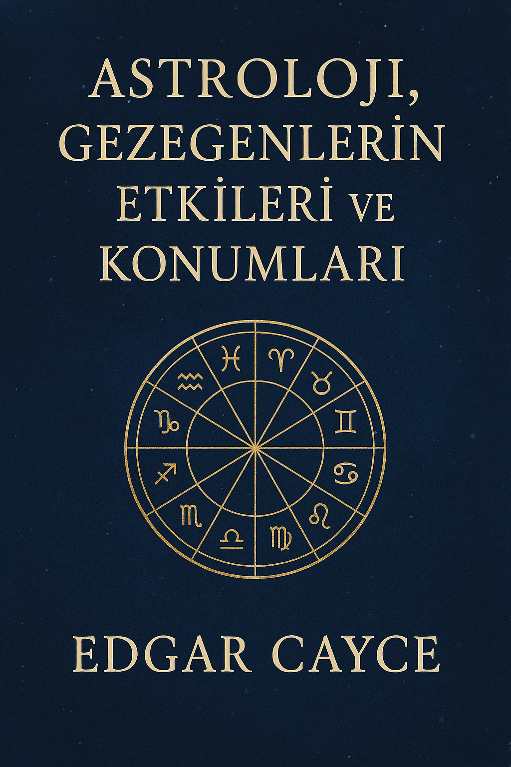 Astroloji, Gezegenlerin Etkileri ve Konumları, Edgar&nbsp;Cayce