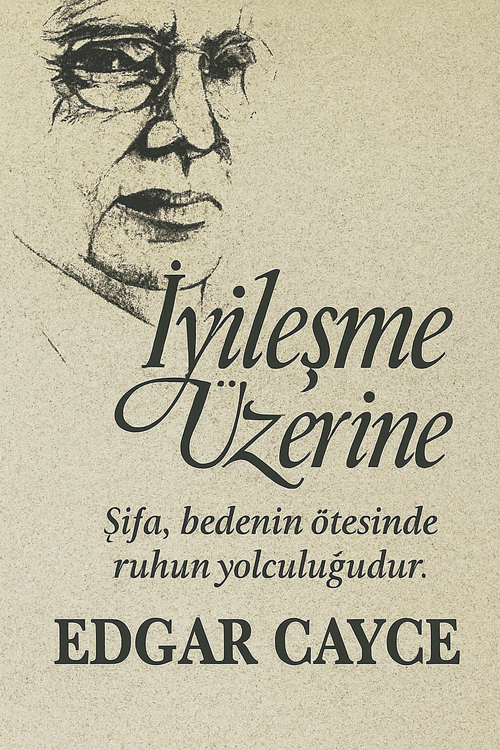 İyileşme Üzerine, Edgar&nbsp;Cayce