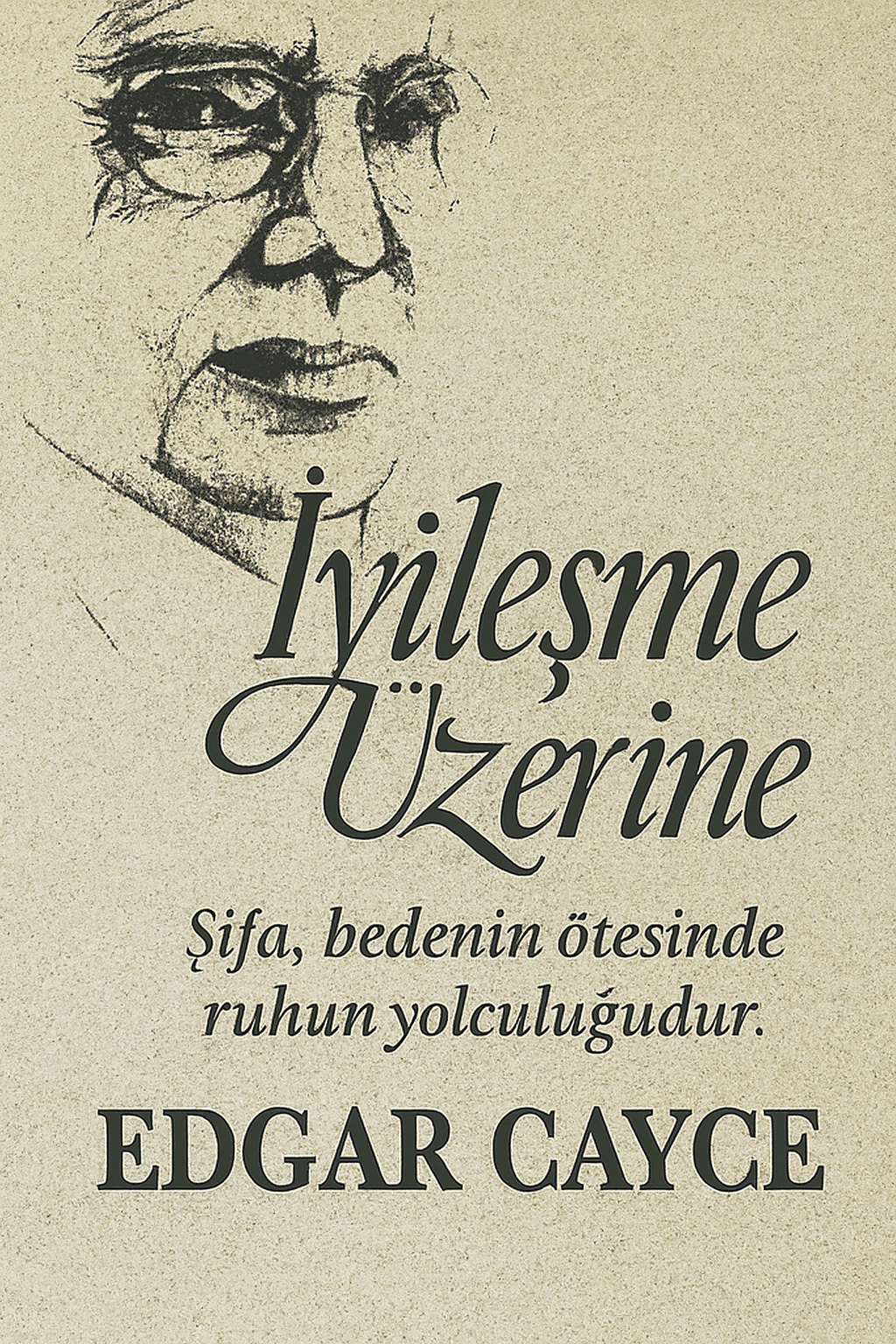 İyileşme Üzerine, Edgar&nbsp;Cayce